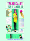 Cover image for Technically, You Started It